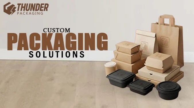 Custom Packaging Solutions